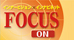FOCUS ON