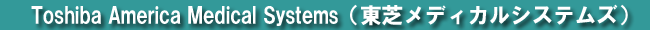 Toshiba America Medical SystemsiŃfBJVXeYj