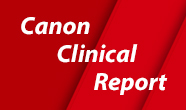 Canon Clinical Report