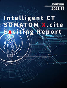 別冊付録 「Intelligent CT ：SOMATOM X.cite Exciting Report」